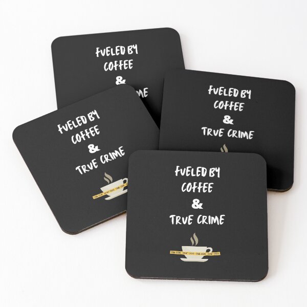 Item preview, Fueled by coffee and true crime designed and sold by Dreamingnewfie.