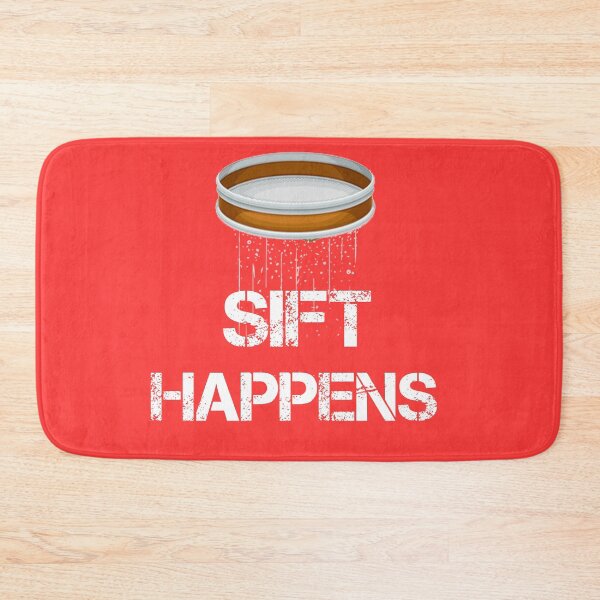 Item preview, Sift Happens Archaeology designed and sold by rachidhaz.