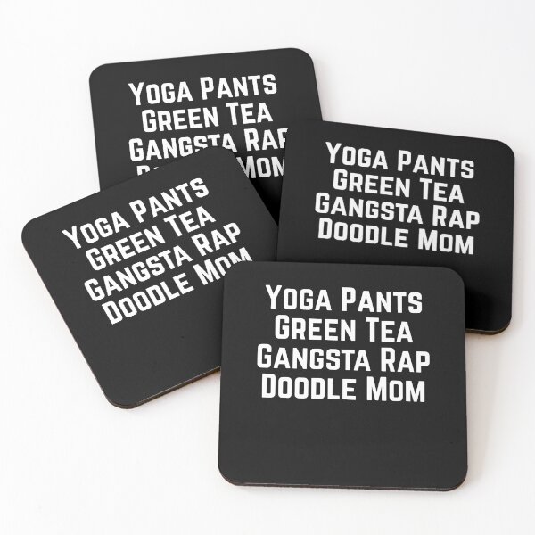 Item preview, Yoga Pants Green Tea Gangsta Rap Doodle Mom designed and sold by Guarddogdrive.
