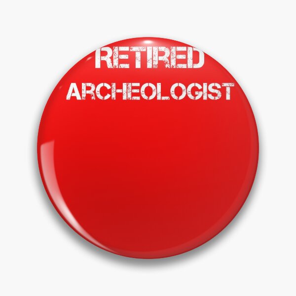 Item preview, Archeologist Retirement designed and sold by rachidhaz.