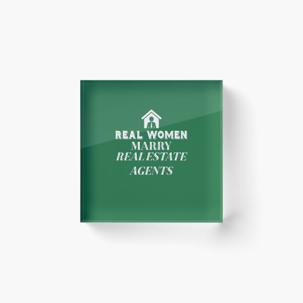 Item preview, Real Women Marry Real Estate Agents designed and sold by AlwaysAwesome.