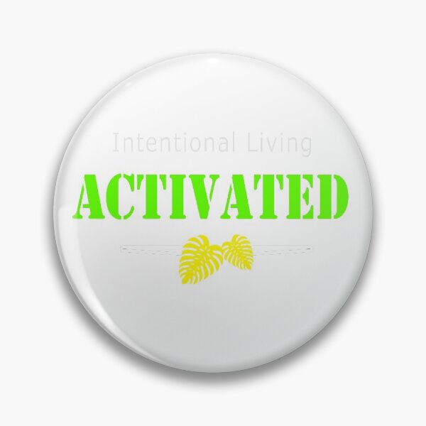 Item preview, Intentional Living Activated designed and sold by SlyMido.