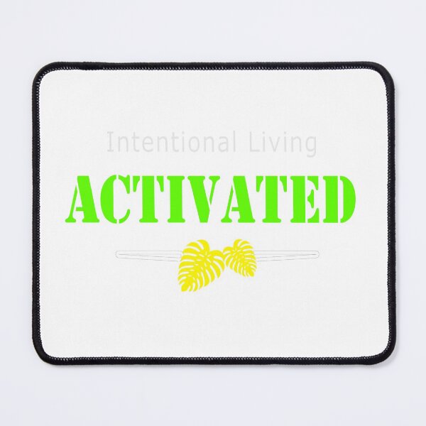 Item preview, Intentional Living Activated designed and sold by SlyMido.