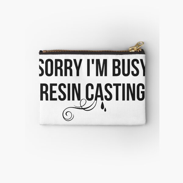 Item preview, I'm Busy Resin Casting designed and sold by JStuartArt.