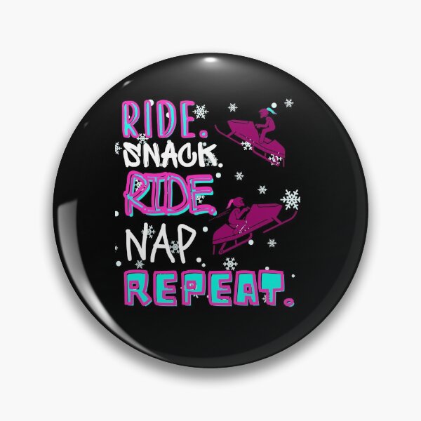 Item preview, The RIDE. SNACK. RIDE. NAP. REPEAT. Female Sled -Funny Snowmobile designed and sold by Rally-Girl.