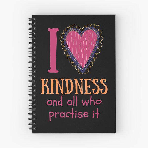 Item preview, I (heart) kindness and all who practise it designed and sold by Scribblehound.