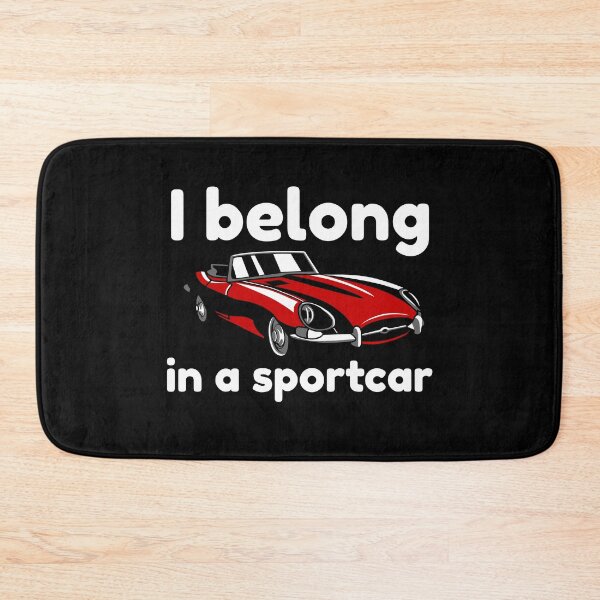 Item preview, I belong in a sportscar designed and sold by RiadMannan.