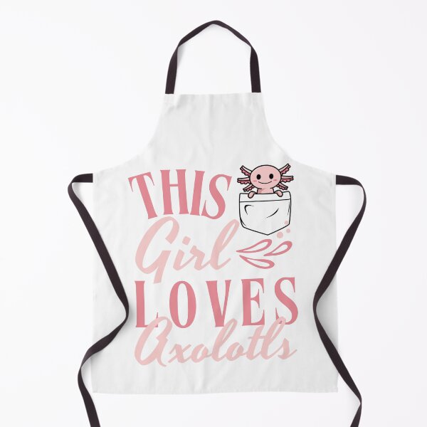 Item preview, This Girl Loves Axolotls Cute | Funny Axolotl designed and sold by HROC.