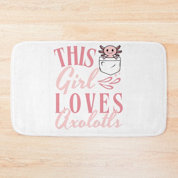 Item preview, This Girl Loves Axolotls Cute | Funny Axolotl designed and sold by HROC.