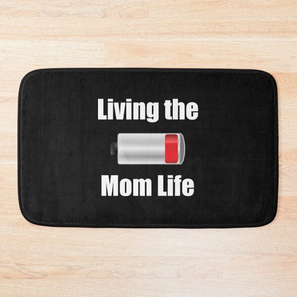 Item preview, Mom Battery Low - Living The Mom Life designed and sold by custerdrgoe.