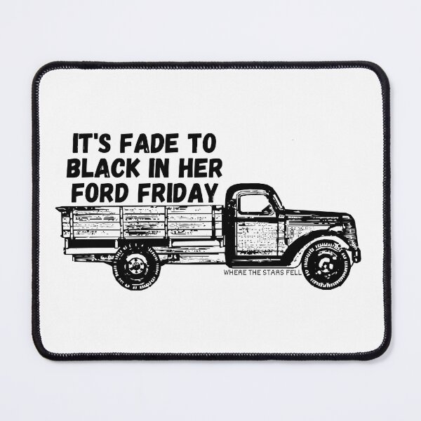 Item preview, Fade To Black In Her Ford Friday designed and sold by StarsFellRadio.