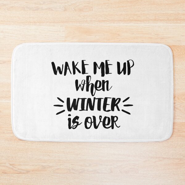 Item preview, Wake me Up When Winter is Over - Funny designed and sold by KarolinaPaz.