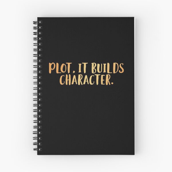 Item preview, Plot, It Builds Character. designed and sold by edwinvisuals.