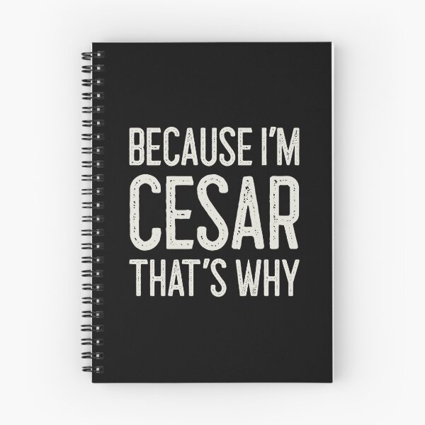 Item preview, Because I’m Cesar That’s Why Funny Personalized Name designed and sold by MariosNydras.