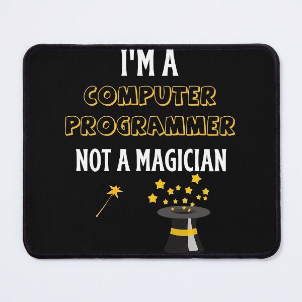 Artikelvorschau, Ich bin ein Computerprogrammierer, kein Magier entworfen und verkauft von CharlesMullens.