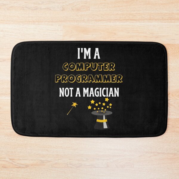 Item preview, Im A Computer programmer Not A Magician  designed and sold by CharlesMullens.