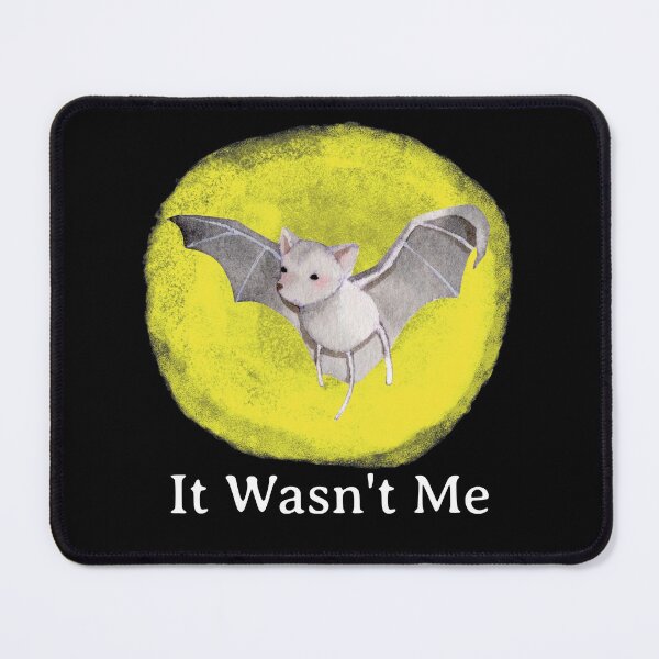 Item preview, It wasn't me Bat Design designed and sold by ReRevolution.