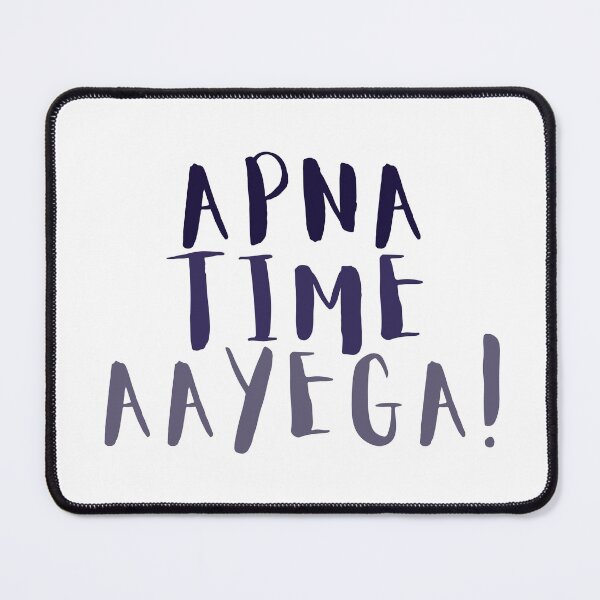 Item preview, Apna Time Aayega  designed and sold by BrownGirlMantra.