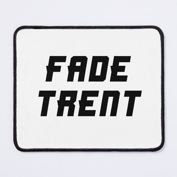 Item preview, Fade Trent designed and sold by SaltyTuba.
