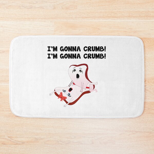 Item preview, i_m gonna crumb   designed and sold by Macico-shop.