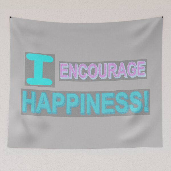 Item preview, "Encourage Happiness". Buy Now designed and sold by Health And Fitness Posts e-Store.
