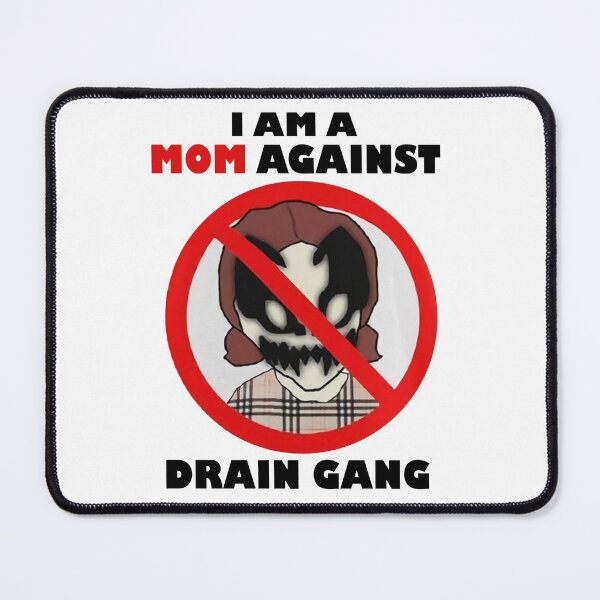 Item preview, I am a mom against Drain Gang merch poster designed and sold by BrendaBarr1639.