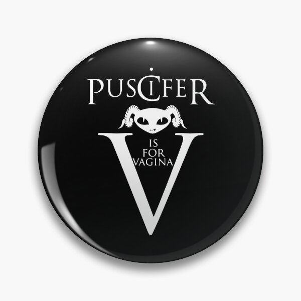 Item preview, Puscifer is for vagina poster designed and sold by BrendaBarr1639.