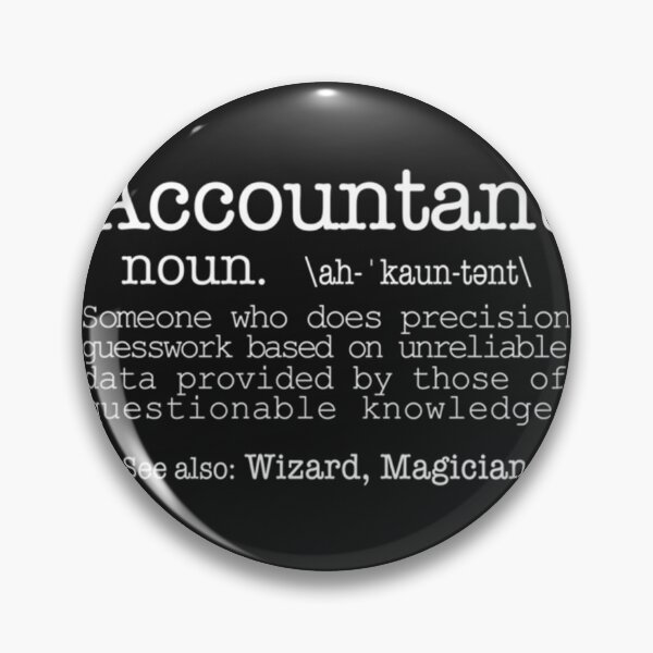 Item preview, Accountant Someone Who Does Precision Guesswork Based On Unreliable Data Provided... Essential T-Shi designed and sold by Jsheilar.