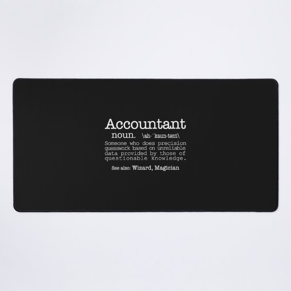 Item preview, Accountant Someone Who Does Precision Guesswork Based On Unreliable Data Provided... Essential T-Shi designed and sold by Jsheilar.