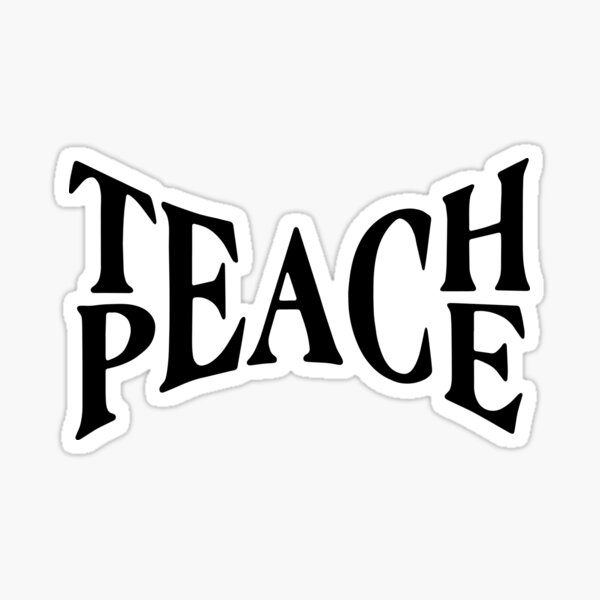 Item preview, Teach Peace designed and sold by sberry007.