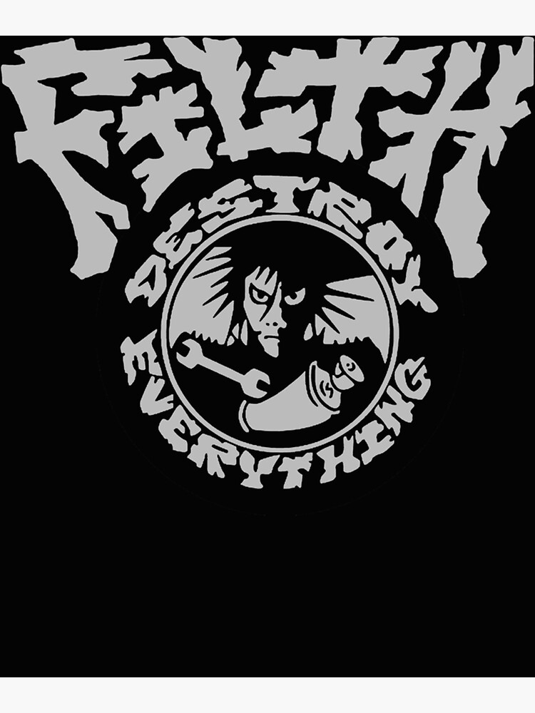 "Filth Destroy Everything" Poster for Sale by goodmananna Redbubble