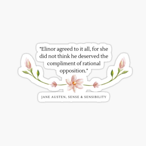 Item preview, Sense & Sensibility Quote designed and sold by Little Owlet Art.