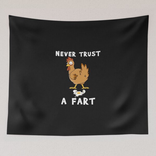 Item preview, Awesome Never Trust A Fart Funny Chicken Gift Product designed and sold by Jsheilar.