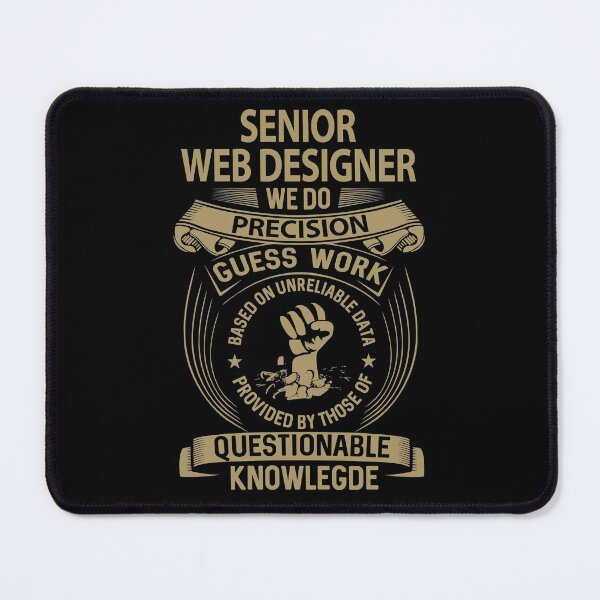 Artikelvorschau, Senior Web Designer T-Shirt - We Do Precision Job Gift Item Tee entworfen und verkauft von natalinedk.