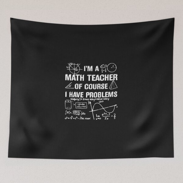 Item preview, I&x27;m A Math Teacher Of Course I Have Problems Classic designed and sold by Khurierital.