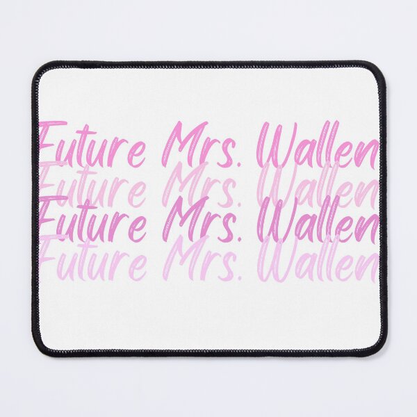 Item preview, Future Mrs. Wallen designed and sold by Granceantonelli.