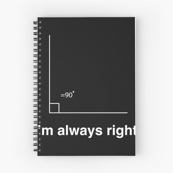 Item preview, I&x27;m always right (right angle) Essential designed and sold by Khurierital.