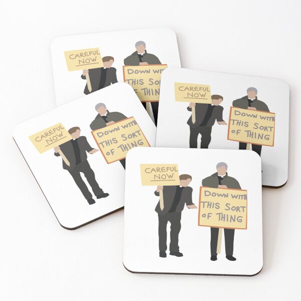 Item preview, Father Ted Careful Now Quote     designed and sold by Boitaumane.