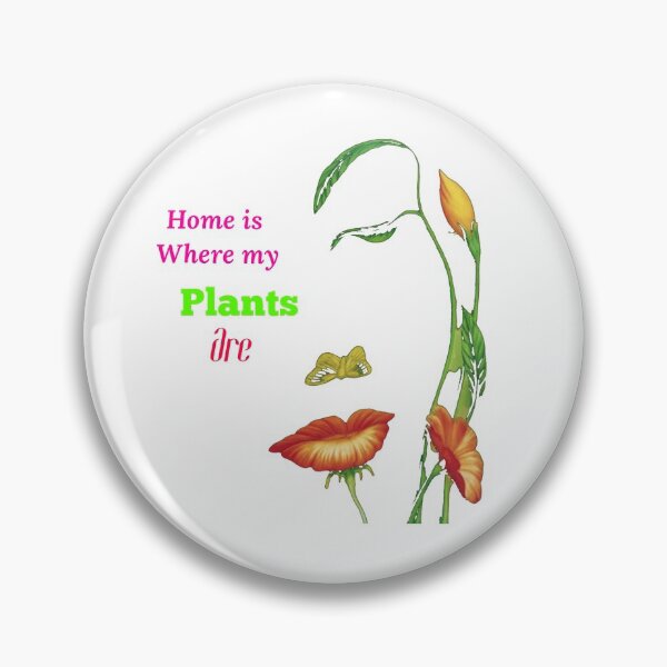 Item preview, Home is where My plants are . designed and sold by hagrashraf.