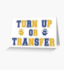 Turn Up or Transfer JWU Greeting Card