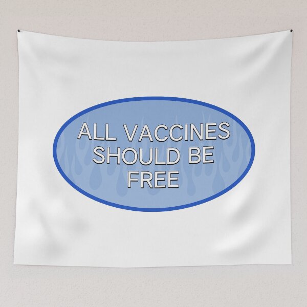 Item preview, All Vaccines Should Be Free - Free Vaccine designed and sold by Picket Club.