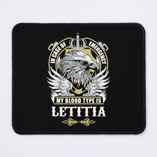 Item preview, Letitia Name T Shirt - In Case Of Emergency My Blood Type Is Letitia  Gift Item Tee designed and sold by geniajmk13.