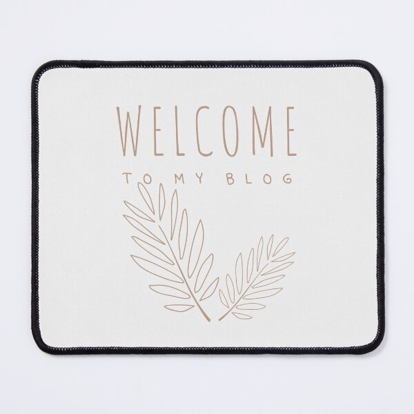Item preview, WELCOME TO MY BLOG designed and sold by successmom.