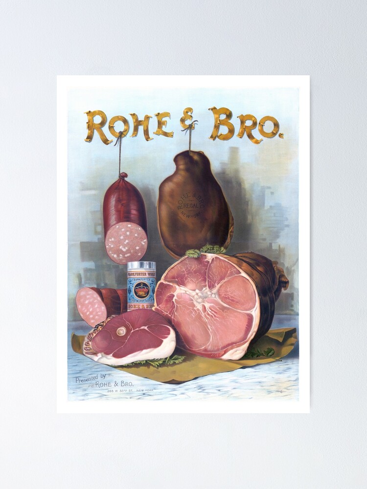 Rohe And Bro Meat Chromolithograph Poster For Sale By Mamiespaw Redbubble