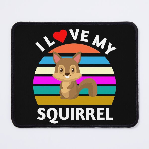 Item preview, I Love My Squirrel - Funny Squirrel Memes designed and sold by Delandor.