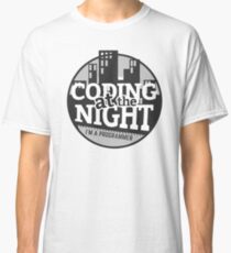 Coding At The Night Classic T-Shirt