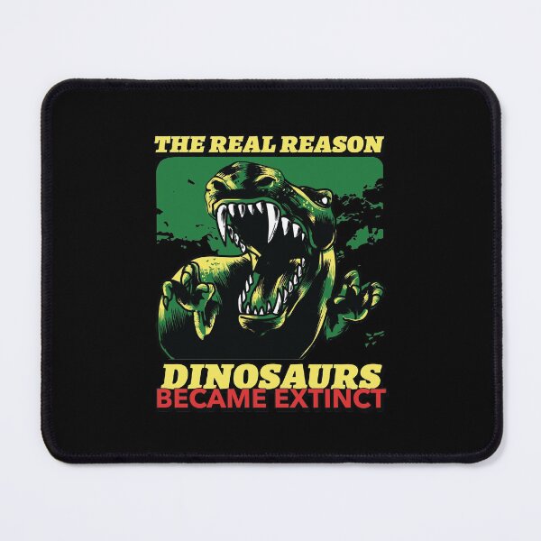 Item preview, The Real Reason Dinosaurs Became Extinct - Discover the world designed and sold by HStudioPrints.