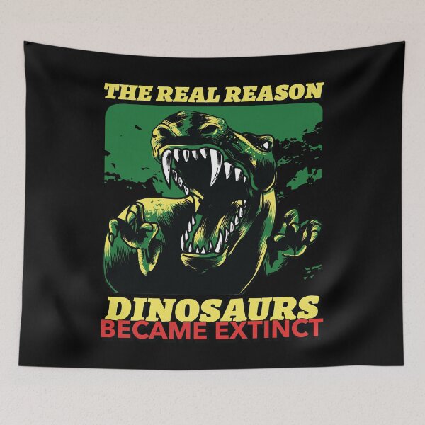 Item preview, The Real Reason Dinosaurs Became Extinct - Discover the world designed and sold by HStudioPrints.