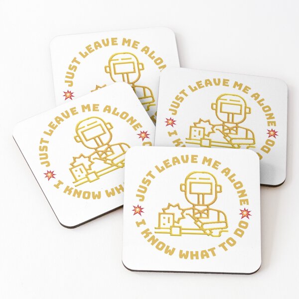 Item preview,   I'm а welder and just leave me alone I know what to do. designed and sold by Umiska.