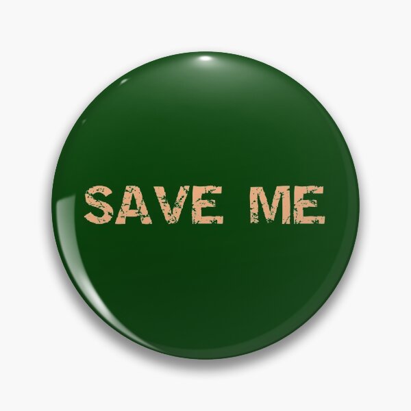 Item preview, save me designed and sold by vibeno1.